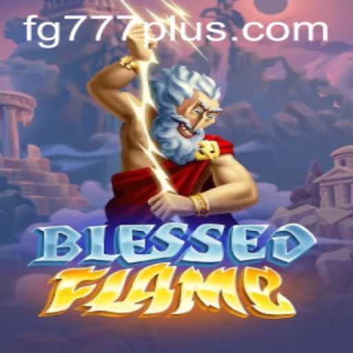 Unveiling BlessedFlame: The Enchanting World of FG777